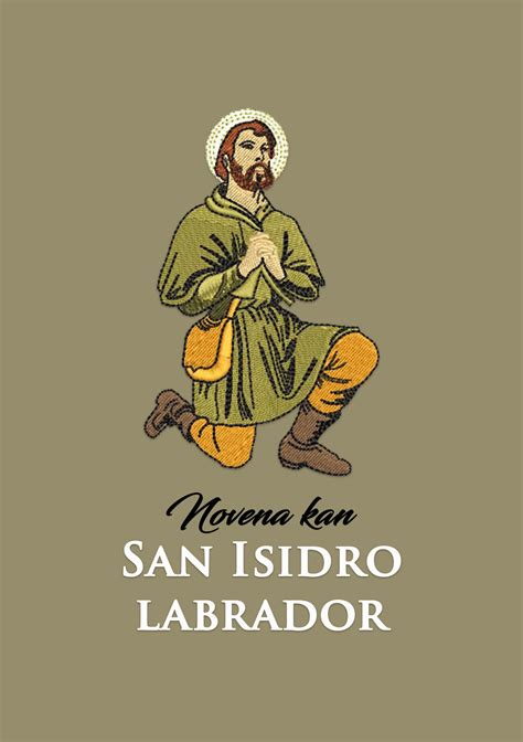 NOVENA KAN SR. SAN ISIDRO LABRADOR .